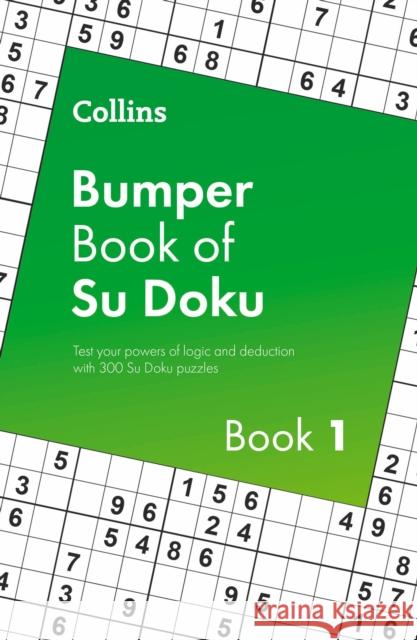 Collins Bumper Book of Su Doku book 1: 300 Su Doku Puzzles Collins Puzzles 9780008762834 HarperCollins Publishers