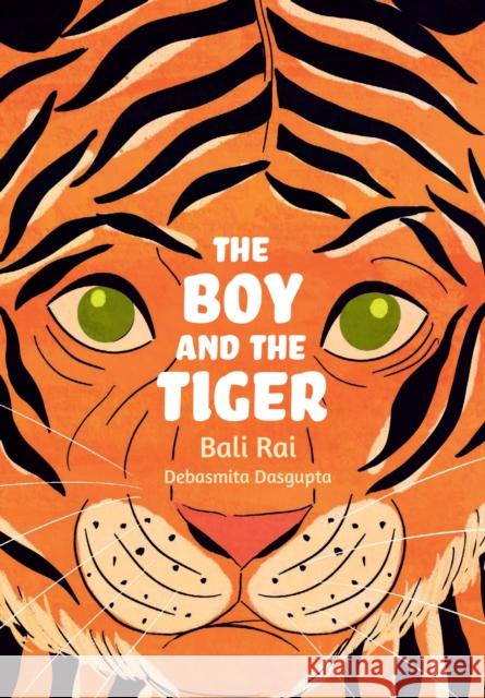 The Boy and the Tiger: Fluency 11 Bali Rai 9780008767907