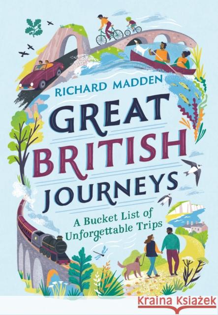 Great British Journeys Richard Madden 9780008772871 HarperCollins Publishers