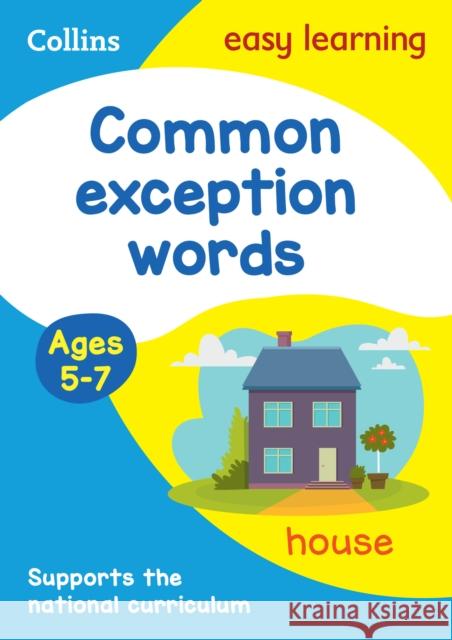 Common exception words Activity book Ages 5-7 Collins Easy Learning 9780008775285 HarperCollins Publishers