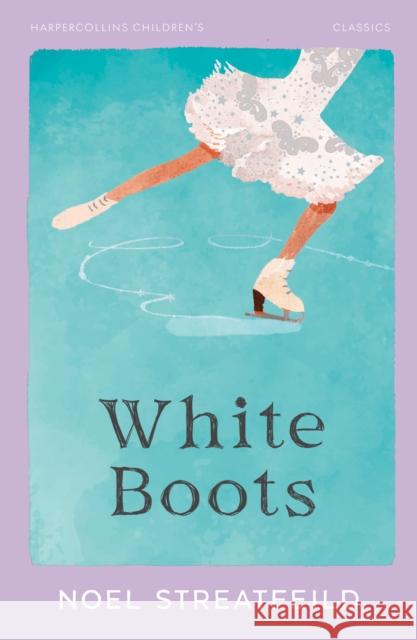 White Boots Streatfeild, Noel 9780008778705