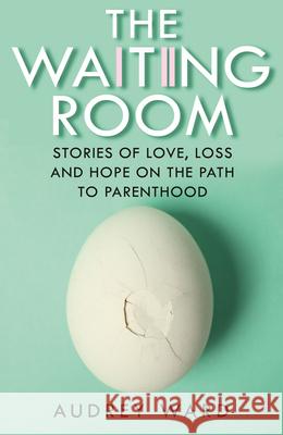 The Waiting Room Audrey Ward 9780008781781