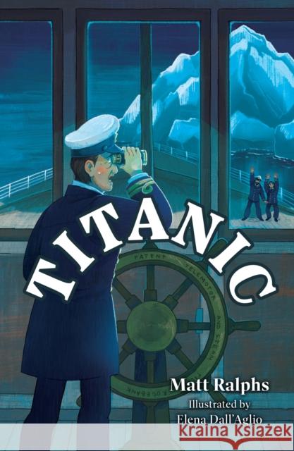 Titanic Ralphs, Matt 9780008784720 HarperCollins Publishers