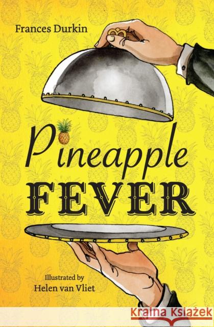 Pineapple Fever Frances Durkin 9780008784768 HarperCollins Publishers