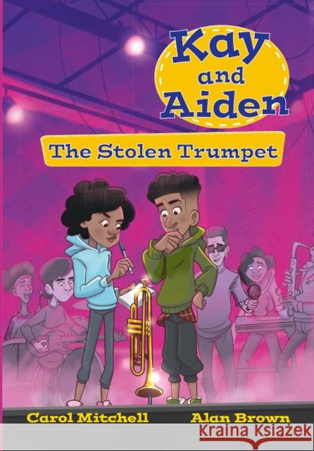 Kay and Aiden – The Stolen Trumpet Carol Mitchell 9780008786175 HarperCollins Publishers