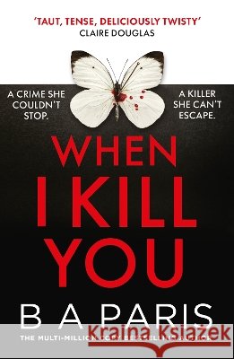 When I Kill You B A Paris 9780008788612 HarperCollins Publishers