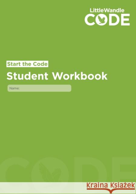 Start the Code Student Workbook Wandle Learning Trust 9780008791025 HarperCollins Publishers