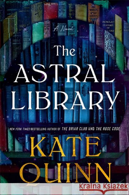 The Astral Library Kate Quinn 9780008804046 HarperCollins Publishers