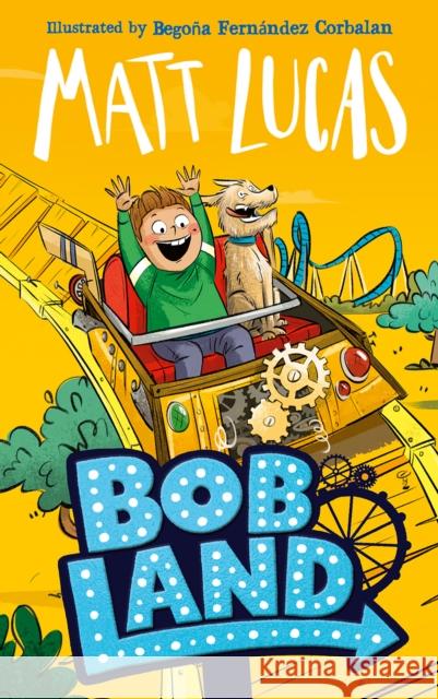 BobLand Matt Lucas 9780008805524 HarperCollins Publishers