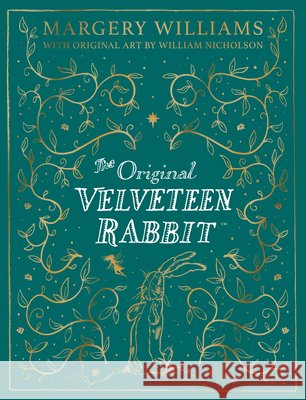 The Velveteen Rabbit Collector's Edition Margery Williams 9780008824457