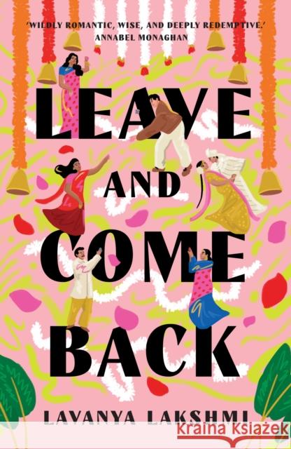 Leave and Come Back Lavanya Lakshmi 9780008829629