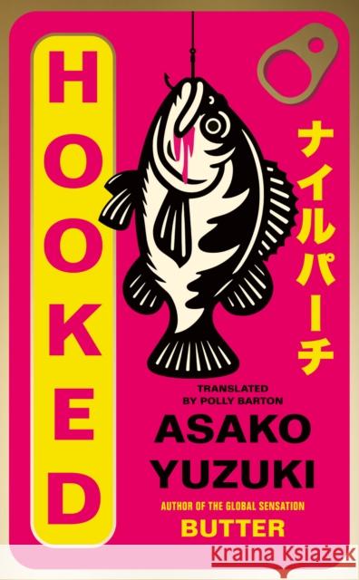Hooked Asako Yuzuki 9780008834135