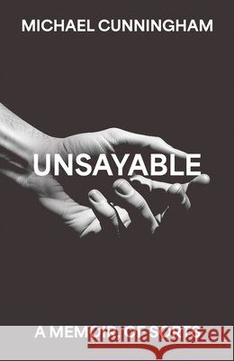 Unsayable Michael Cunningham 9780008836382