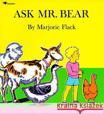 Ask Mr. Bear Marjorie Flack 9780020430902 