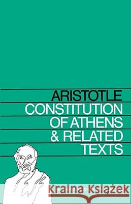 Constitution of Athens and Related Texts Aristotle                                Ernst Kapp Kurt Vo 9780028404202 Hafner Pub. Co.
