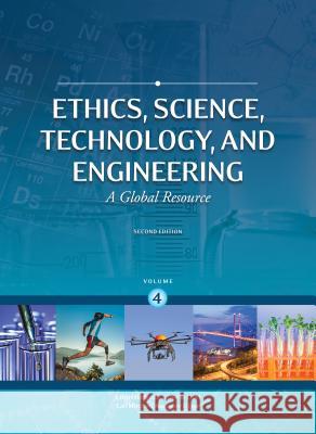 Encyclopedia of Science Technology and Ethics: 4 Volume Set Gale 9780028661964 MacMillan