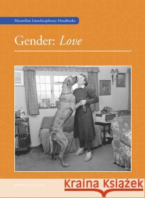 Gender V1: Love Renee C. Hoogland 9780028663197