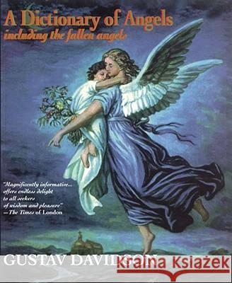 Dictionary of Angels Gustav Davidson 9780029070529 Free Press