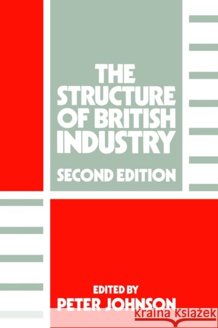 The Structure of British Industry  9780043381472 TAYLOR & FRANCIS LTD