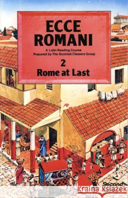 Ecce Romani Book 2 2nd Edition Rome At Last Scottish Classics, Group 9780050034668 Pearson Schools