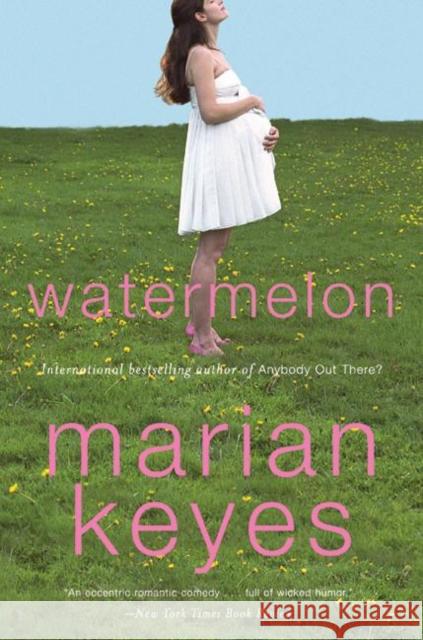 Watermelon Marian Keyes 9780060090364 Avon Books