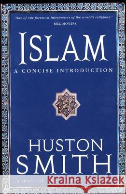 Islam: A Concise Introduction Huston Smith 9780060095574