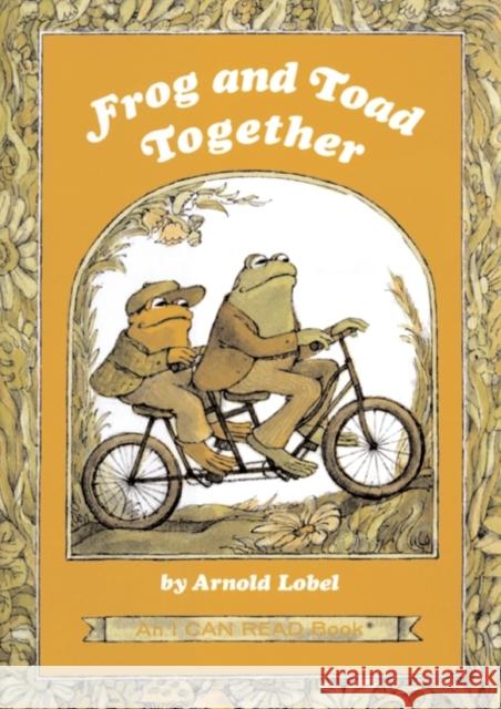 Frog and Toad Together Arnold Lobel Arnold Lobel 9780060239596 HarperCollins Publishers