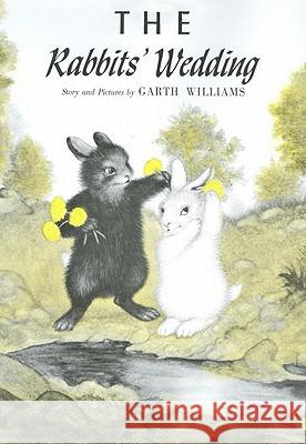 The Rabbits' Wedding Garth Williams Garth Williams 9780060264956 HarperCollins Publishers