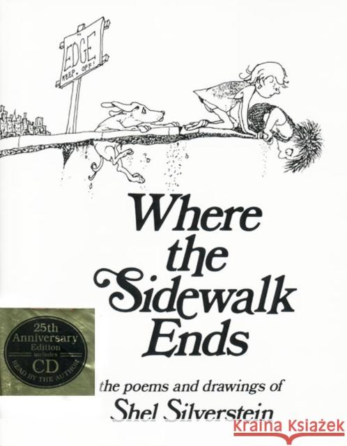 Where the Sidewalk Ends Book and CD: Poems and Drawings Shel Silverstein 9780060291693 HarperCollins Publishers Inc