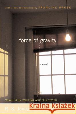 Force of Gravity R. S. Jones 9780060511302 Harper Perennial