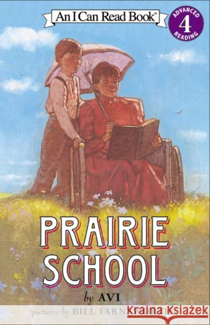 Prairie School Avi                                      Bill Farnsworth 9780060513184 HarperTrophy