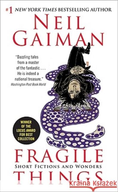 Fragile Things: Short Fictions and Wonders Neil Gaiman 9780060515232 HarperCollins