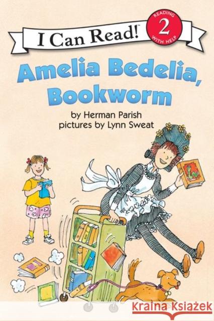 Amelia Bedelia, Bookworm Herman Parish Lynn Sweat 9780060518929