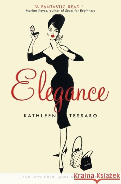 Elegance Kathleen Tessaro 9780060522278 Avon Books