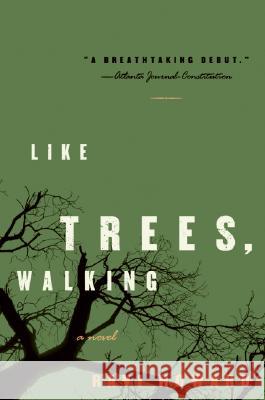 Like Trees, Walking Ravi Howard 9780060529604 Amistad Press