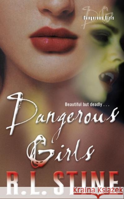 Dangerous Girls R. L. Stine 9780060530822 Avon Books