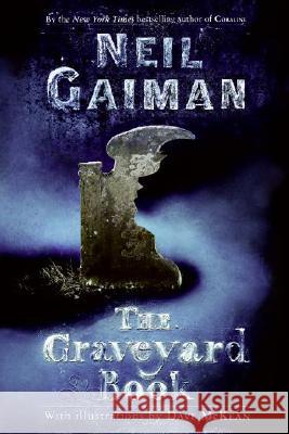The Graveyard Book Neil Gaiman Dave McKean 9780060530938 HarperCollins