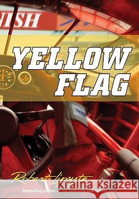 Yellow Flag Robert Lipsyte 9780060557096 Harperteen