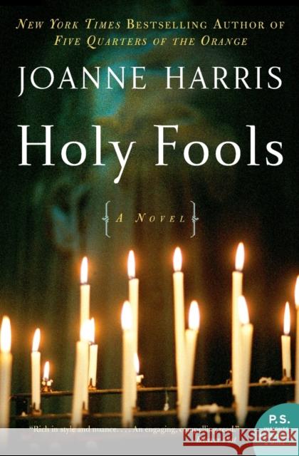 Holy Fools Joanne Harris 9780060559137 Harper Perennial