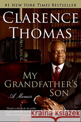 My Grandfather's Son: A Memoir Clarence Thomas 9780060565565 Harper Perennial