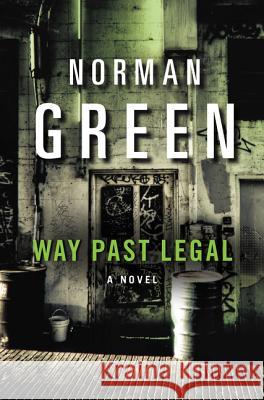 Way Past Legal Norman Green 9780060565664 Witness