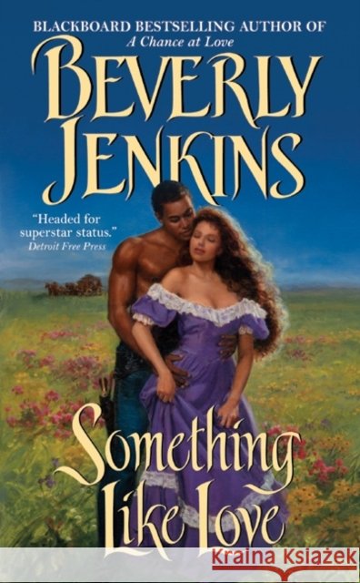 Something Like Love Beverly Jenkins 9780060575328 Avon Books