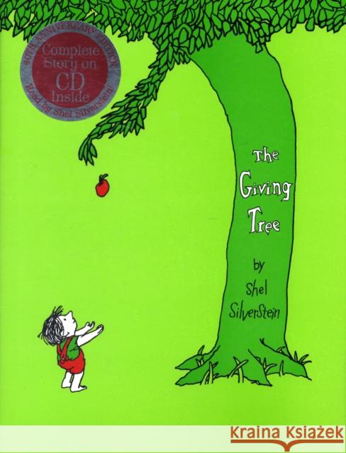 The Giving Tree with CD [With CD] Silverstein, Shel 9780060586751 HarperCollins Publishers