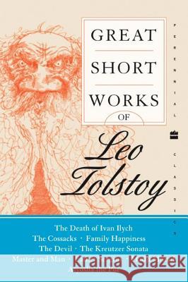 Great Short Works of Leo Tolstoy Leo Tolstoy Louise Maude Aylmer Maude 9780060586973 Harper Perennial