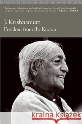 Freedom from the Known Jiddu Krishnamurti 9780060648084 HarperOne