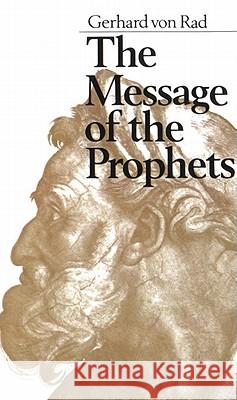 The Message of the Prophets Gerhard Vo David M. Stalker 9780060689292 HarperOne