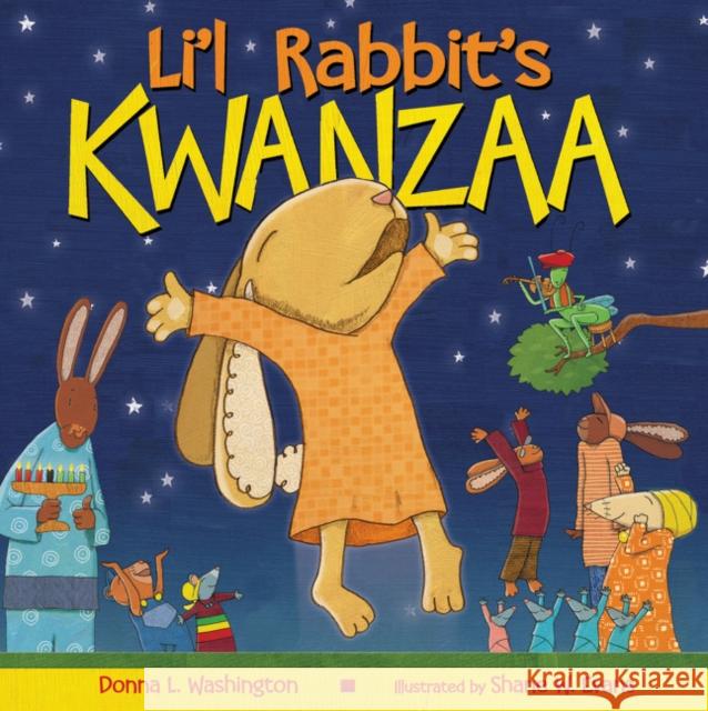 Li'l Rabbit's Kwanzaa: A Kwanzaa Holiday Book for Kids Donna L. Washington 9780060728182 HarperCollins