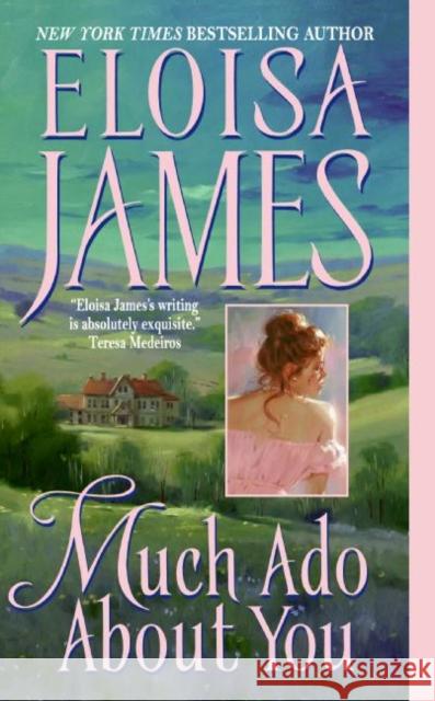 Much Ado about You Eloisa James 9780060732066 Avon Books