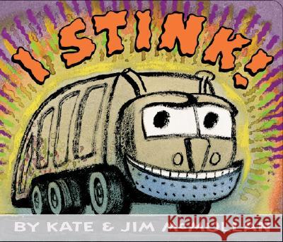 I Stink! Board Book Kate McMullan Jim McMullan 9780060745929 HarperFestival