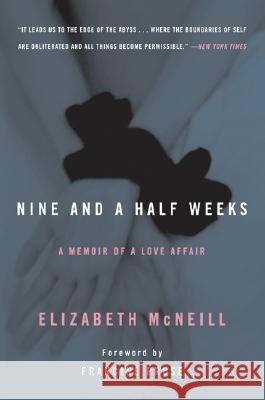 Nine and a Half Weeks Elizabeth McNeill 9780060746391 Harper Perennial